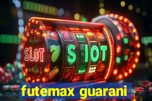 futemax guarani